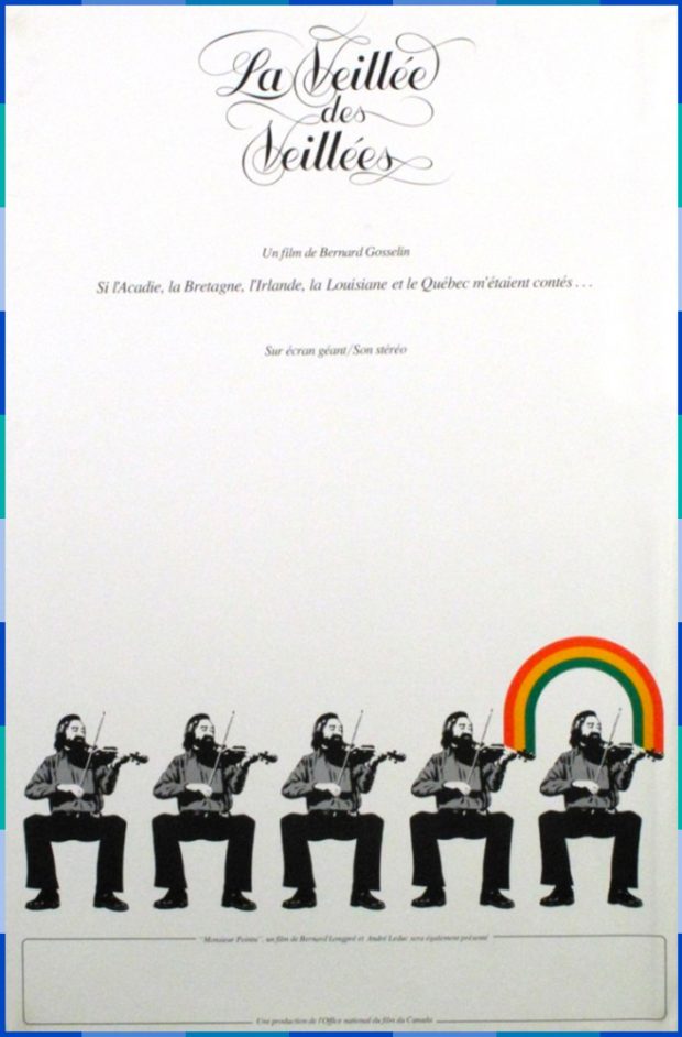 At the top of the poster is the title of the documentary in cursive letters and the subtitle: “Si l’Acadie, la Bretagne, l’Irlande, la Louisiane et le Québec m’étaient contés...” (“If I were told the stories of Acadie, Brittany, Ireland, Louisiana and Québec…”) At the bottom of the poster, a black and white illustration of a seated fiddler has been reproduced five times. The fifth copy has a rainbow over it. The background of the image is a gradient from white to grey.